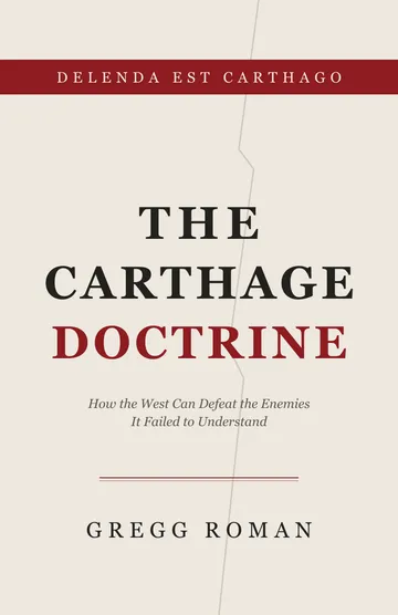 The Carthage Doctrine cover: carved inscription lettering on marble ivory with an imperial crimson band reading Delenda est Carthago.
