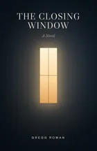 The Closing Window cover: a single amber-lit window in a midnight-blue city.